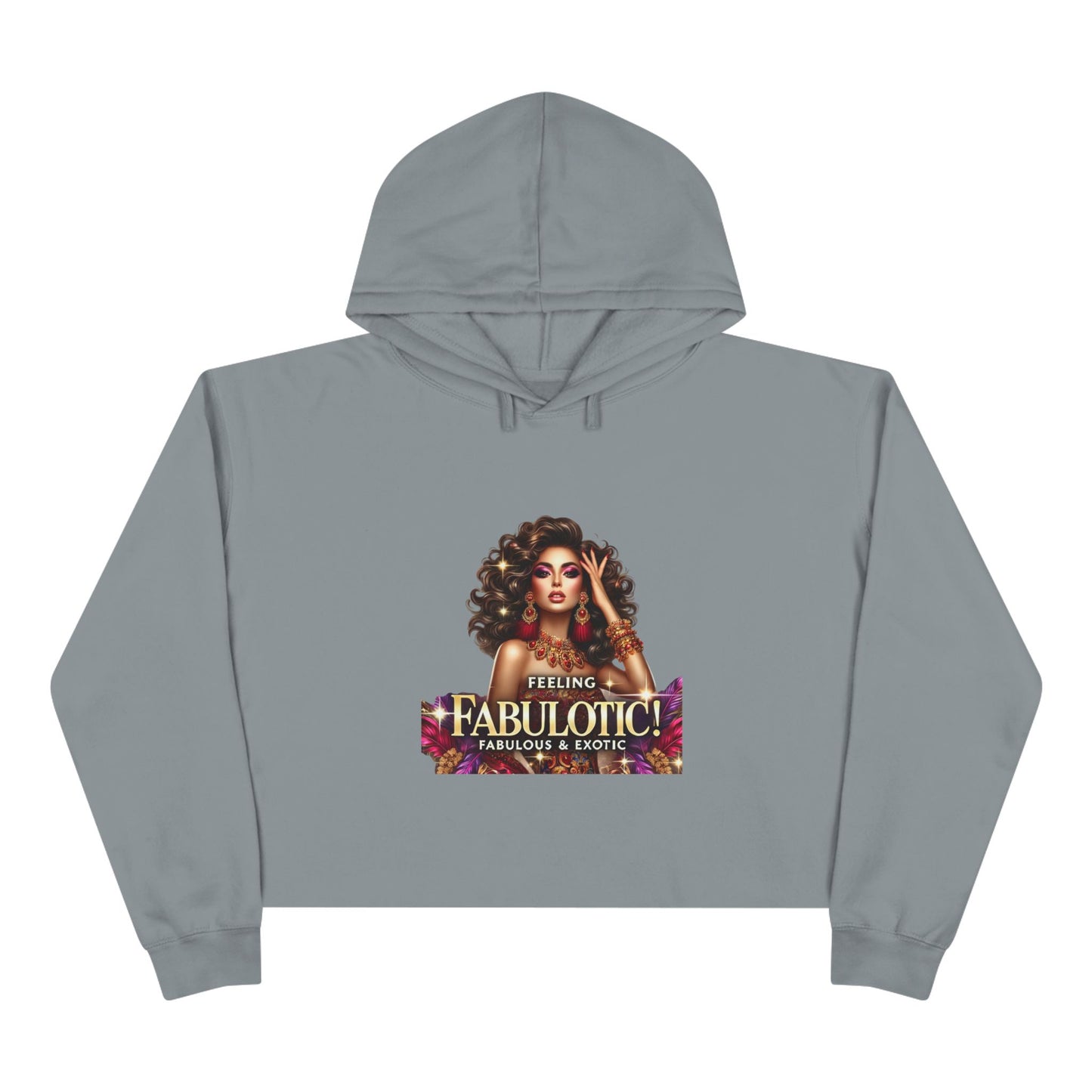 FEELING FABULOTIC - Crop Hoodie