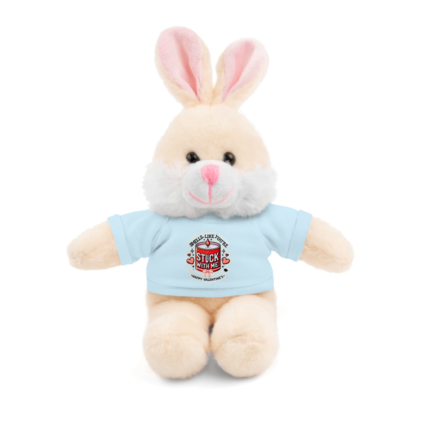 Smells like You are Stuck with Me - Stuffed Animals with Tee