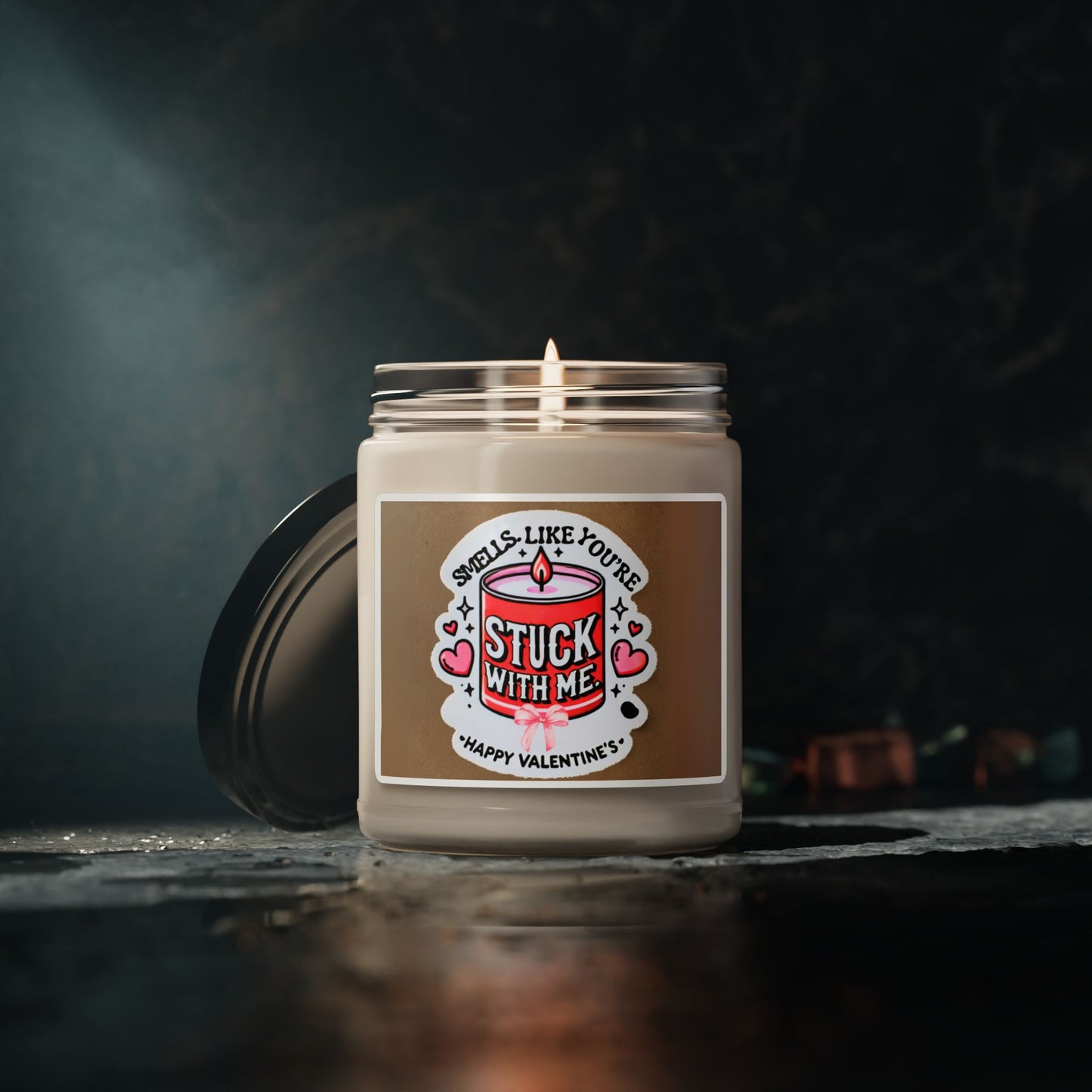 Smells like You are Stuck with Me - Scented Soy Candle, 9oz