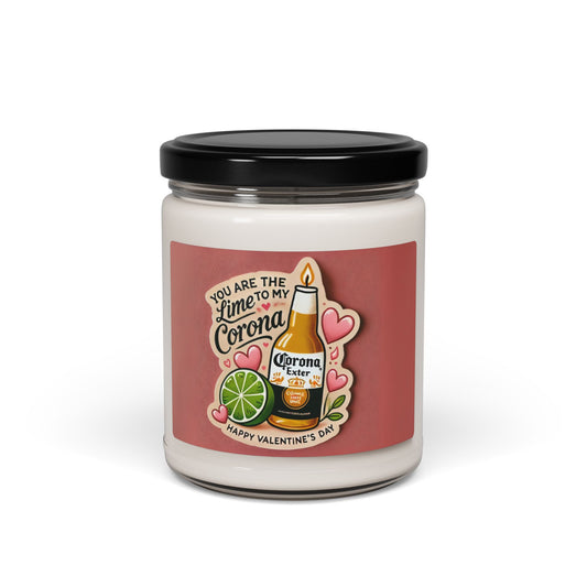 You are the Lime to my Corona - Scented Soy Candle, 9oz