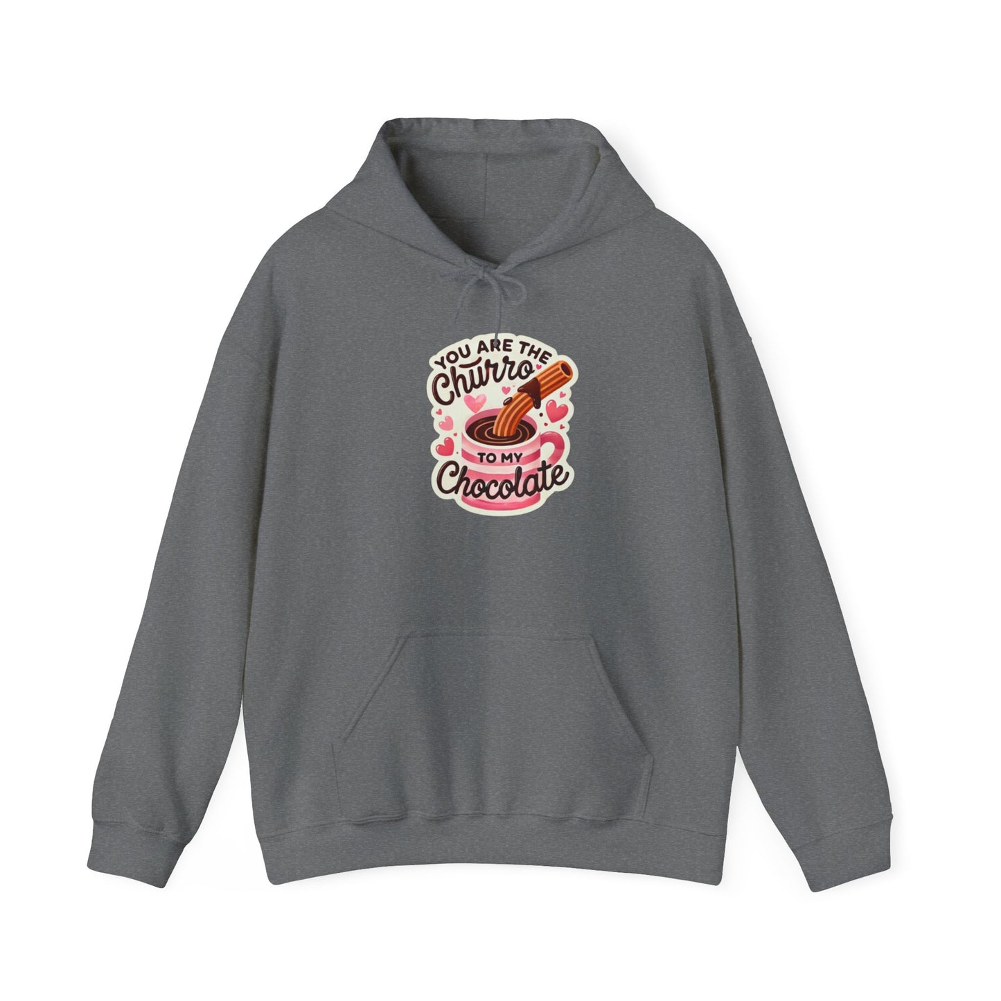 You are the Churro to my Chocolate - Unisex Heavy Blend™ Hooded Sweatshirt