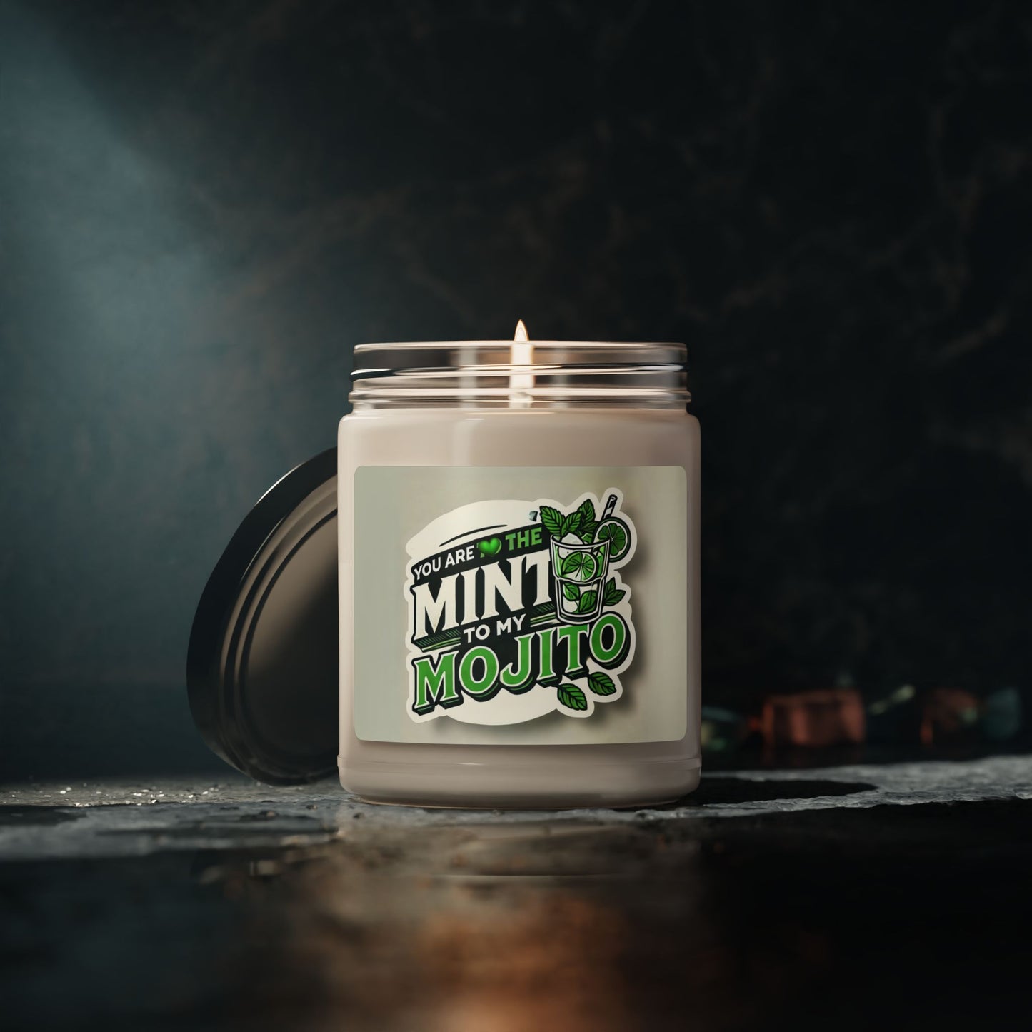 You are the Mint to my Mojito - Scented Soy Candle, 9oz