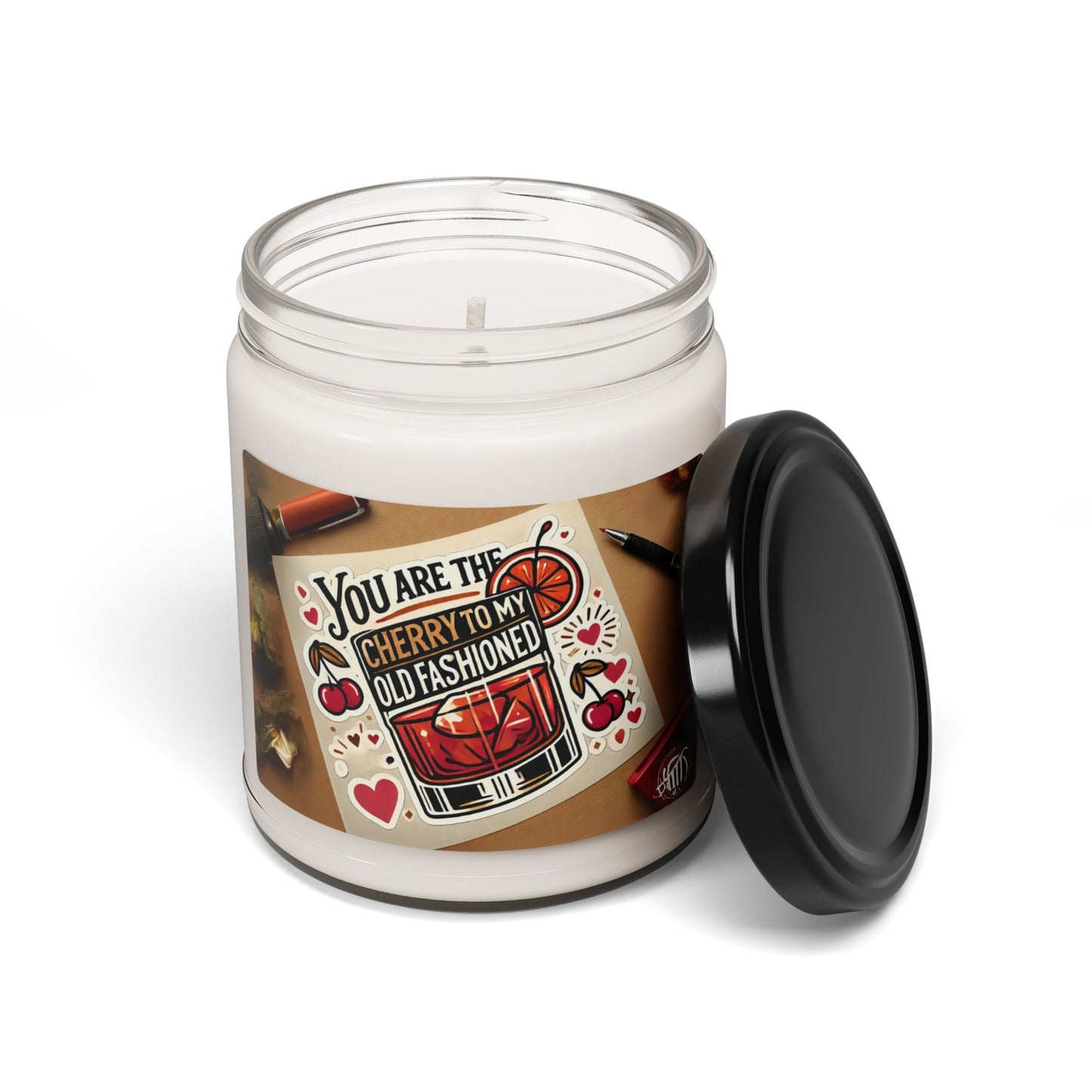 You are the Cherry to my Old fashioned - Scented Soy Candle, 9oz