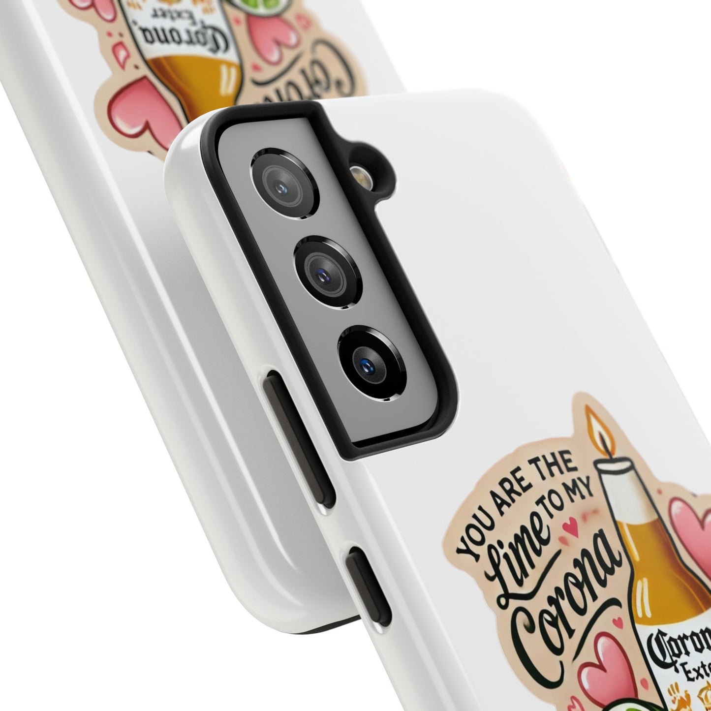 You are the Lime to my Corona - Tough Phone Cases