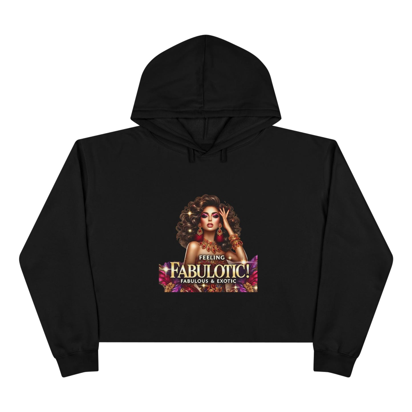 FEELING FABULOTIC - Crop Hoodie