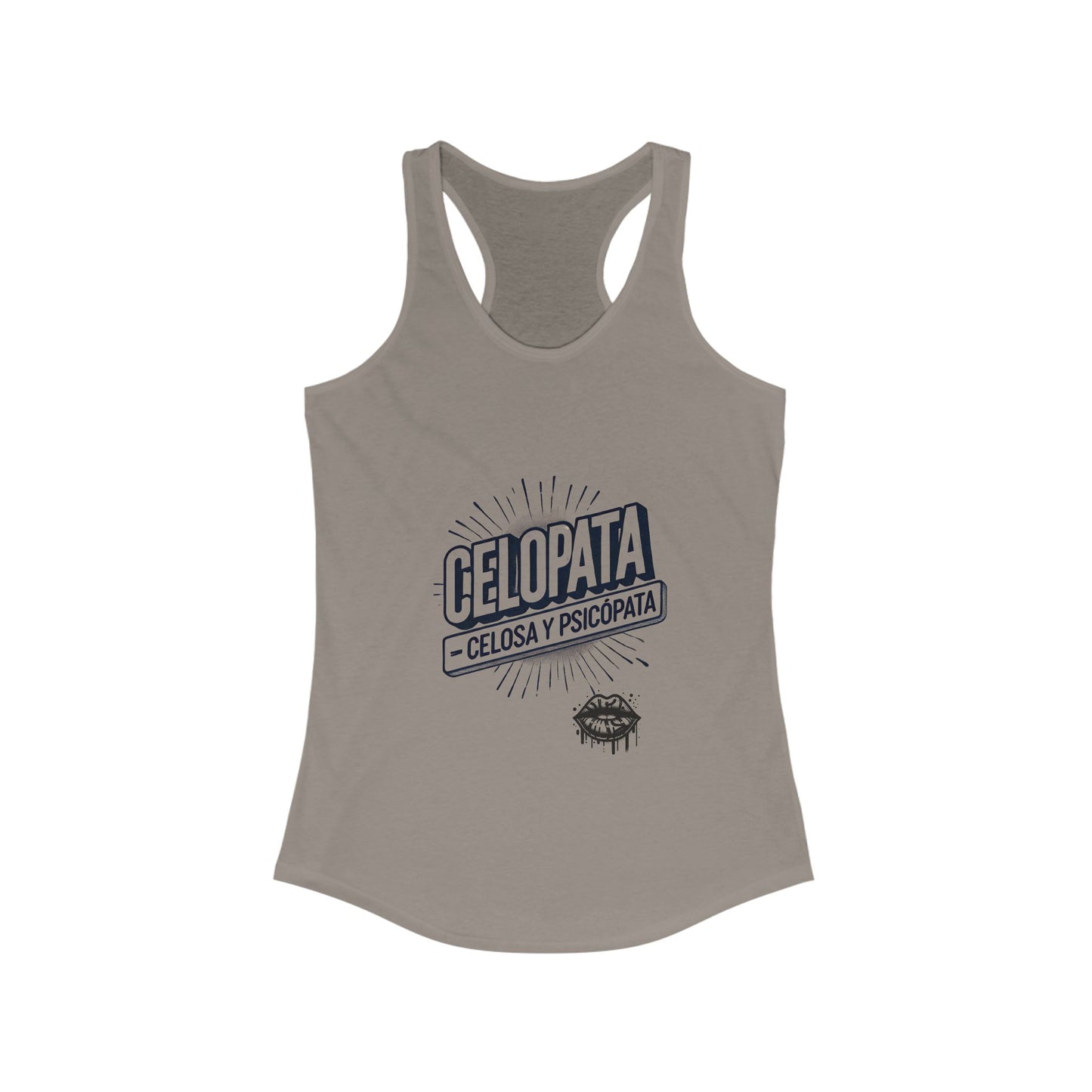 Celopata Celosa & Psicópata - Women's Ideal Racerback Tank