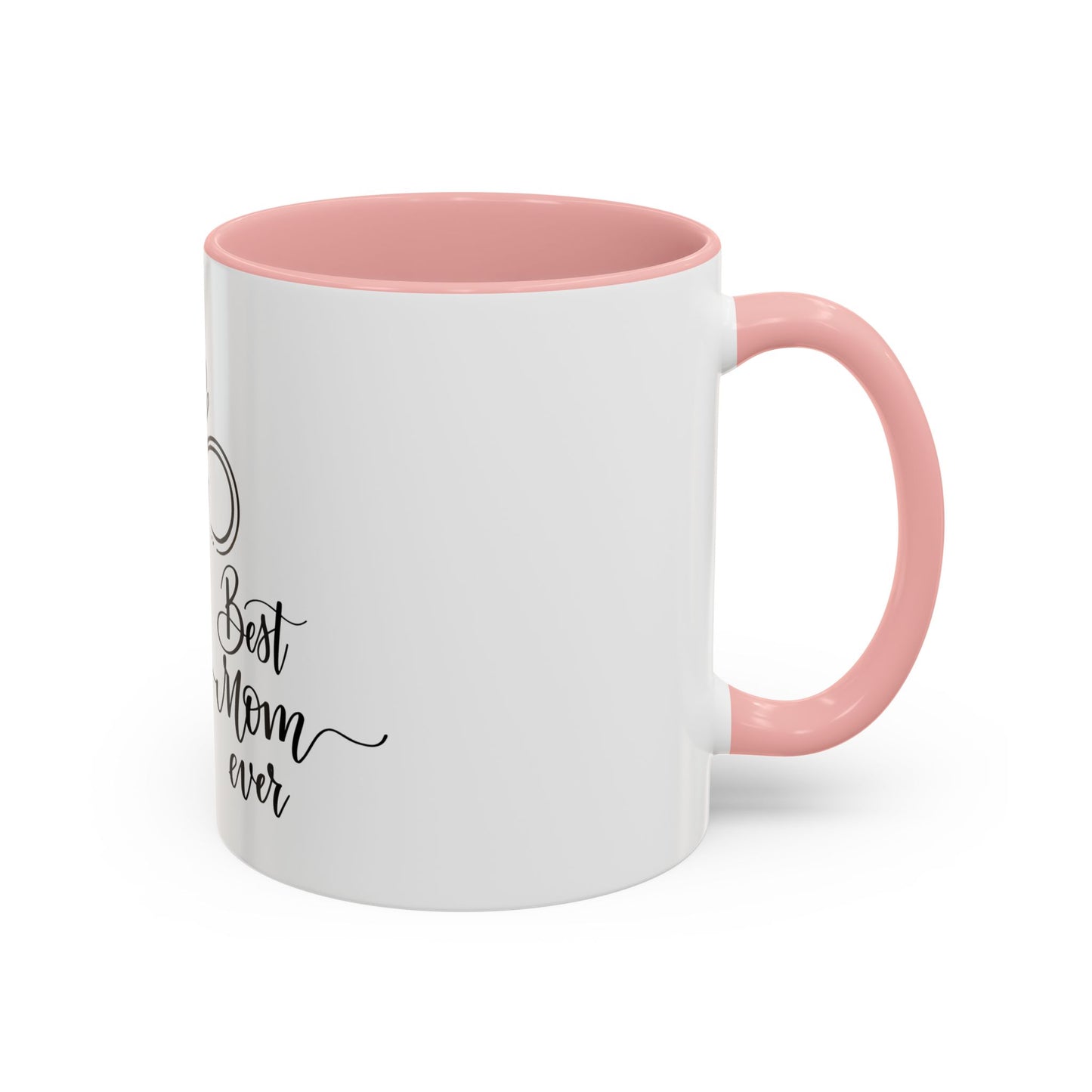 Best Mom Ever 2 Accent Coffee Mug - Perfect Gift for Mother's Day