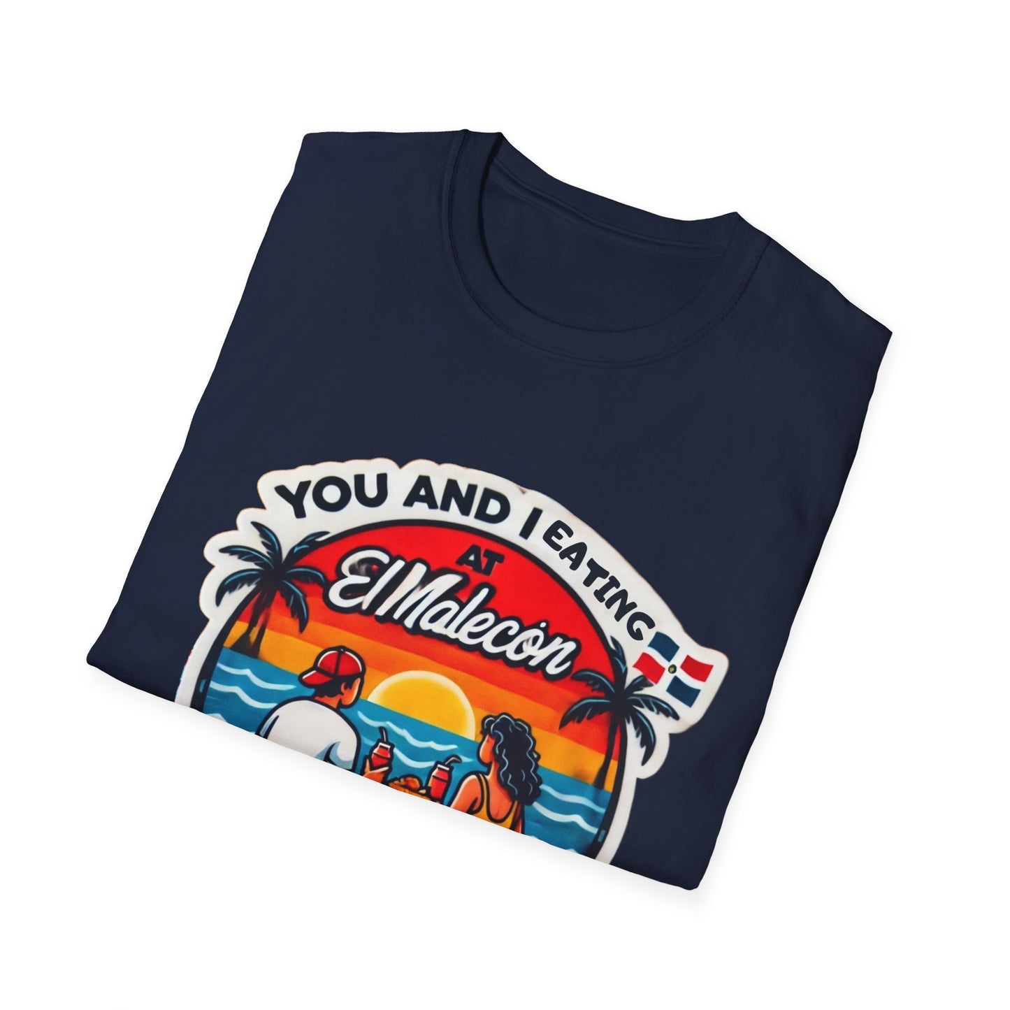 You and I in the Malecón Piensalo - Unisex Softstyle T-Shirt