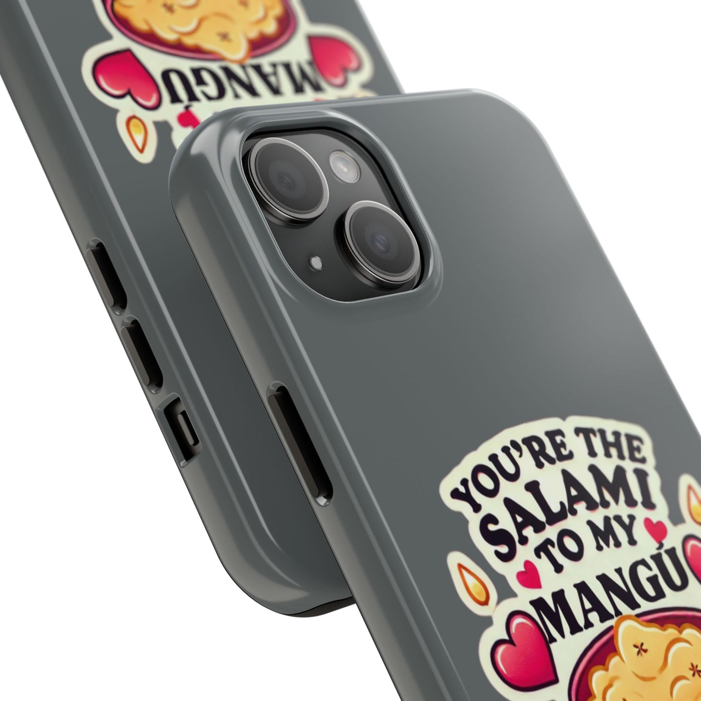 You are the Salami to my Mangú - Tough Phone Cases