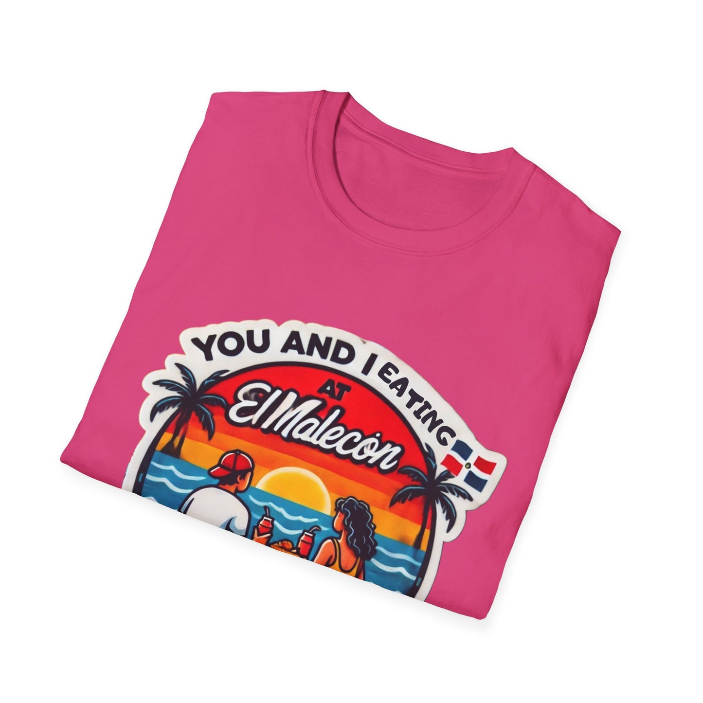 You and I in the Malecón Piensalo - Unisex Softstyle T-Shirt