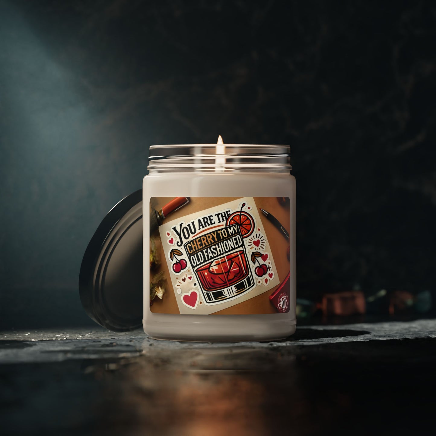 You are the Cherry to my Old fashioned - Scented Soy Candle, 9oz