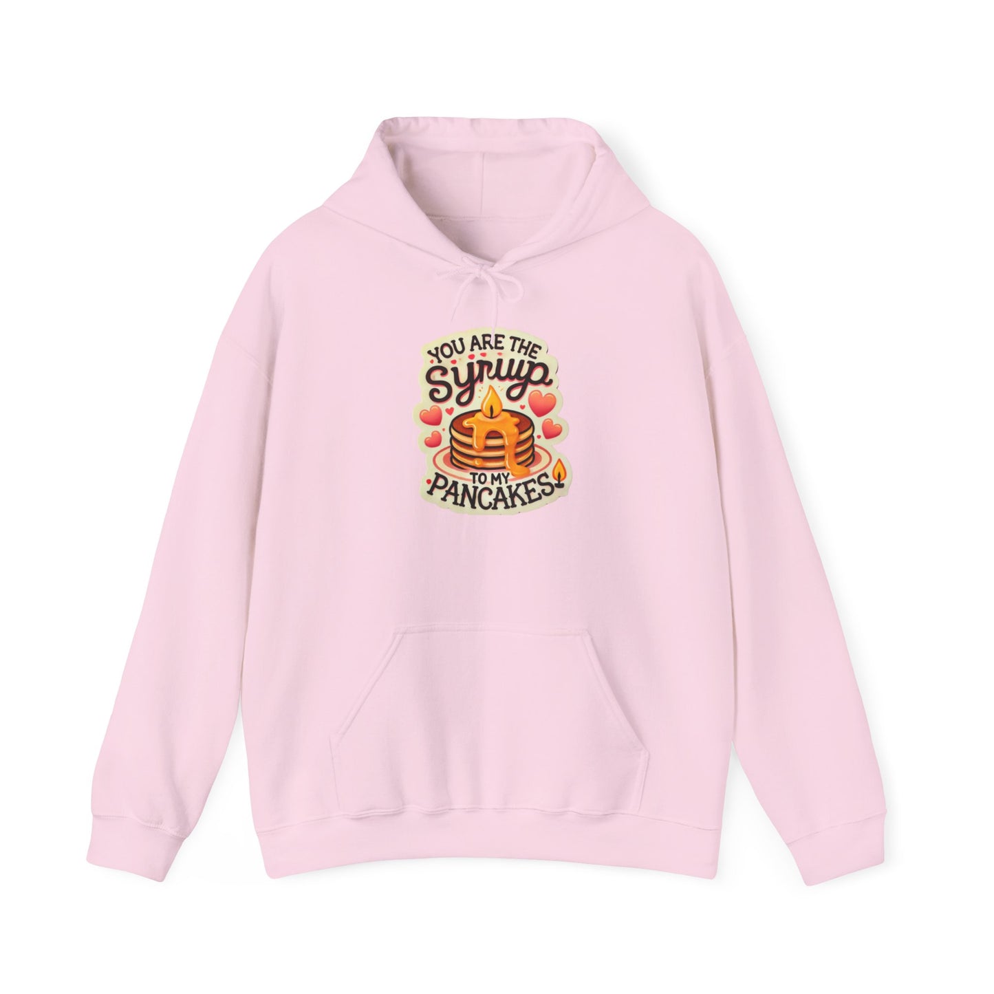 You are the Syrup to my Pancakes- Unisex Heavy Blend™ Hooded Sweatshirt