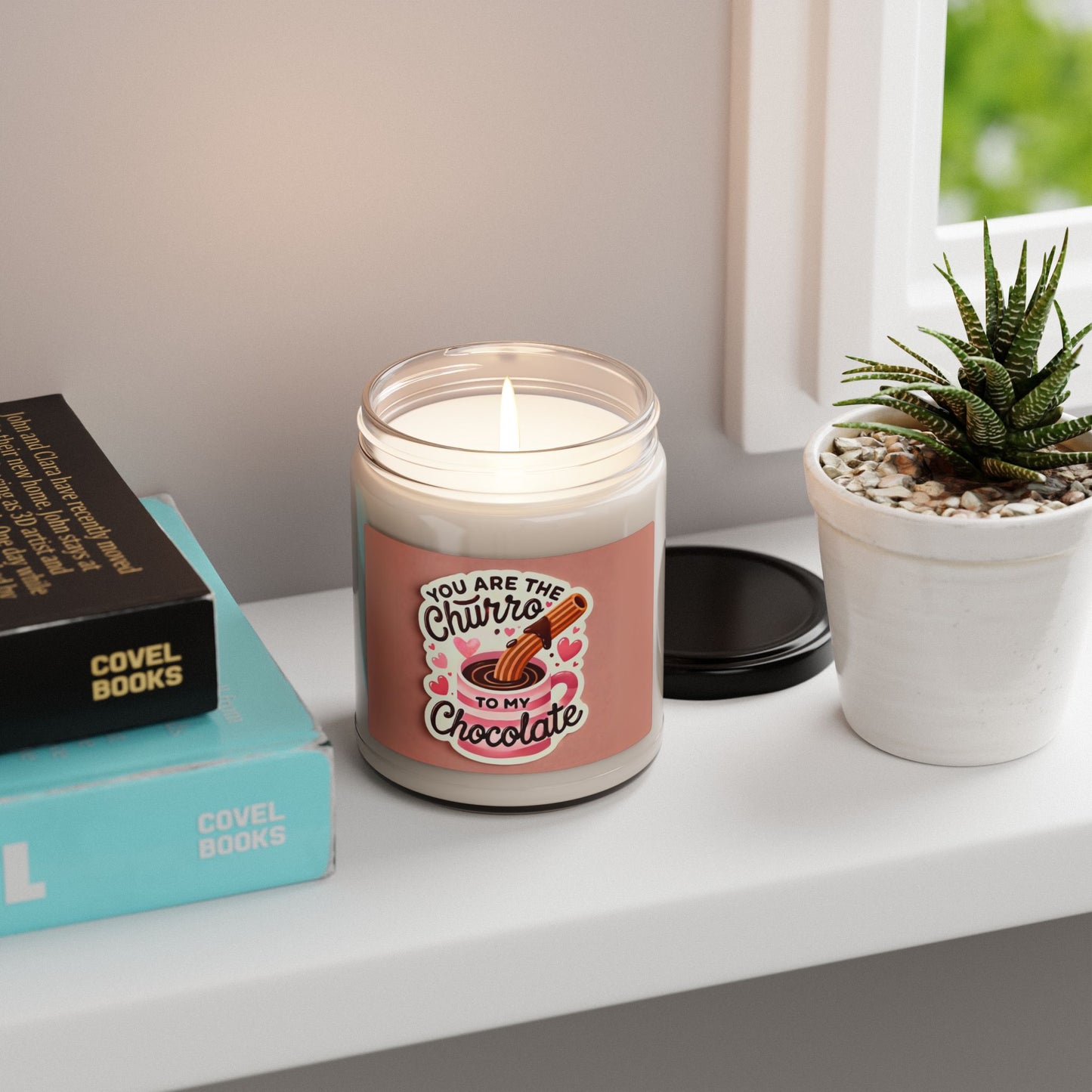 You are the Churro to my Chocolate - Scented Soy Candle, 9oz