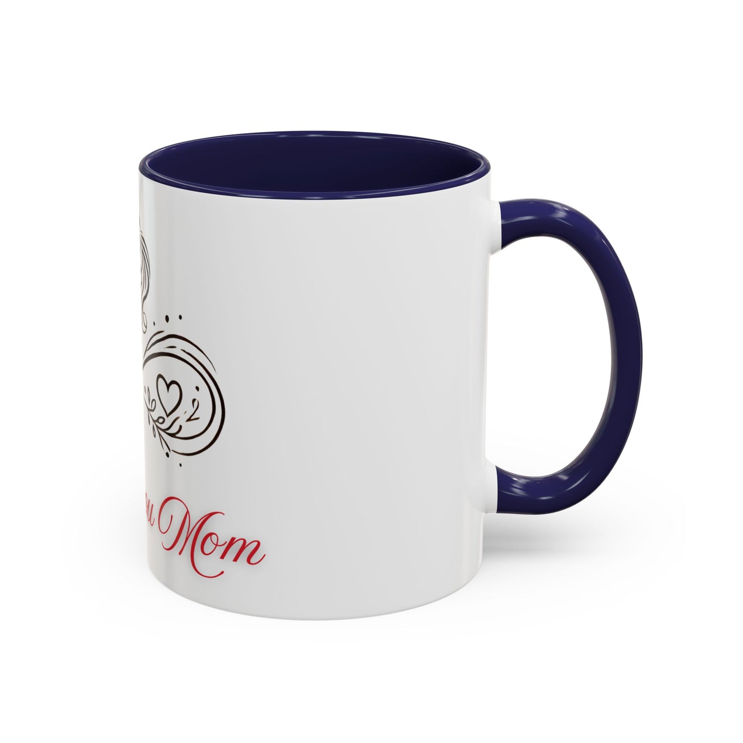 I Love You Mom Accent Coffee Mug - Perfect Gift for Mother's Day