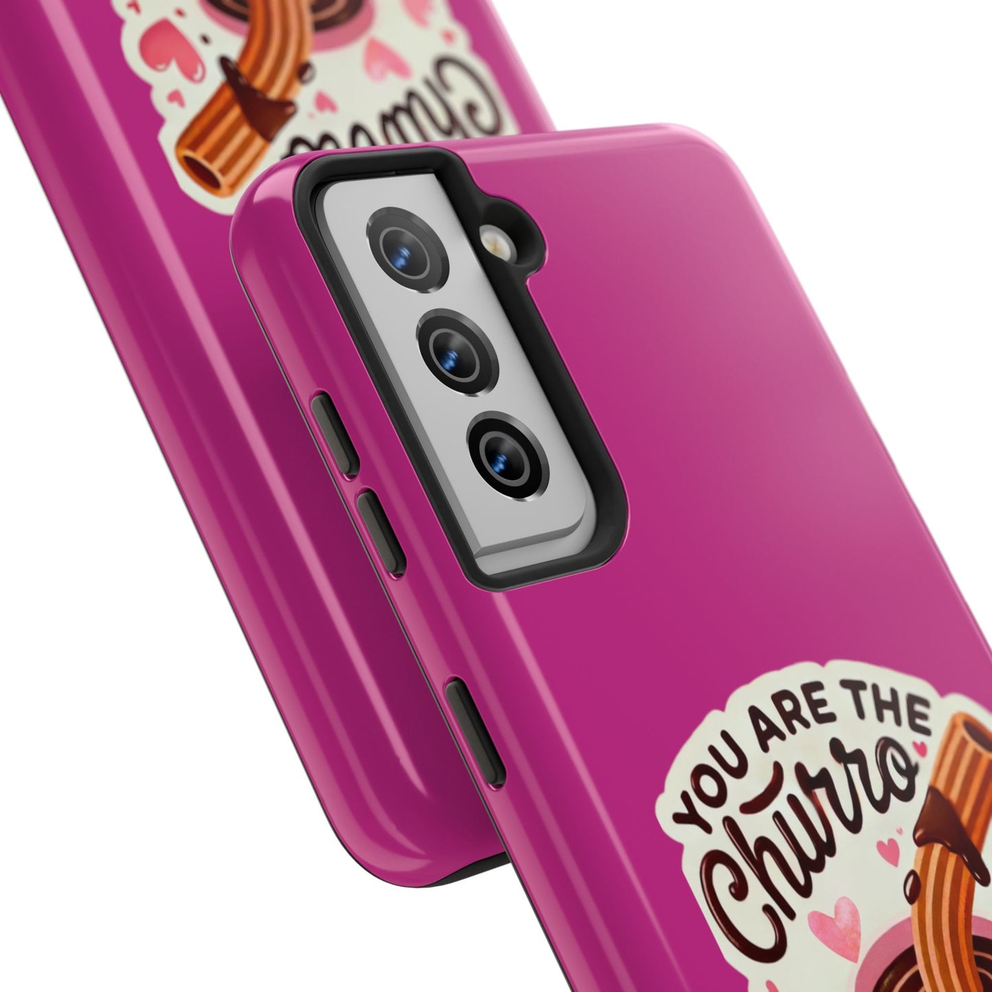 You are the Churro to my Chocolate - Tough Phone Cases