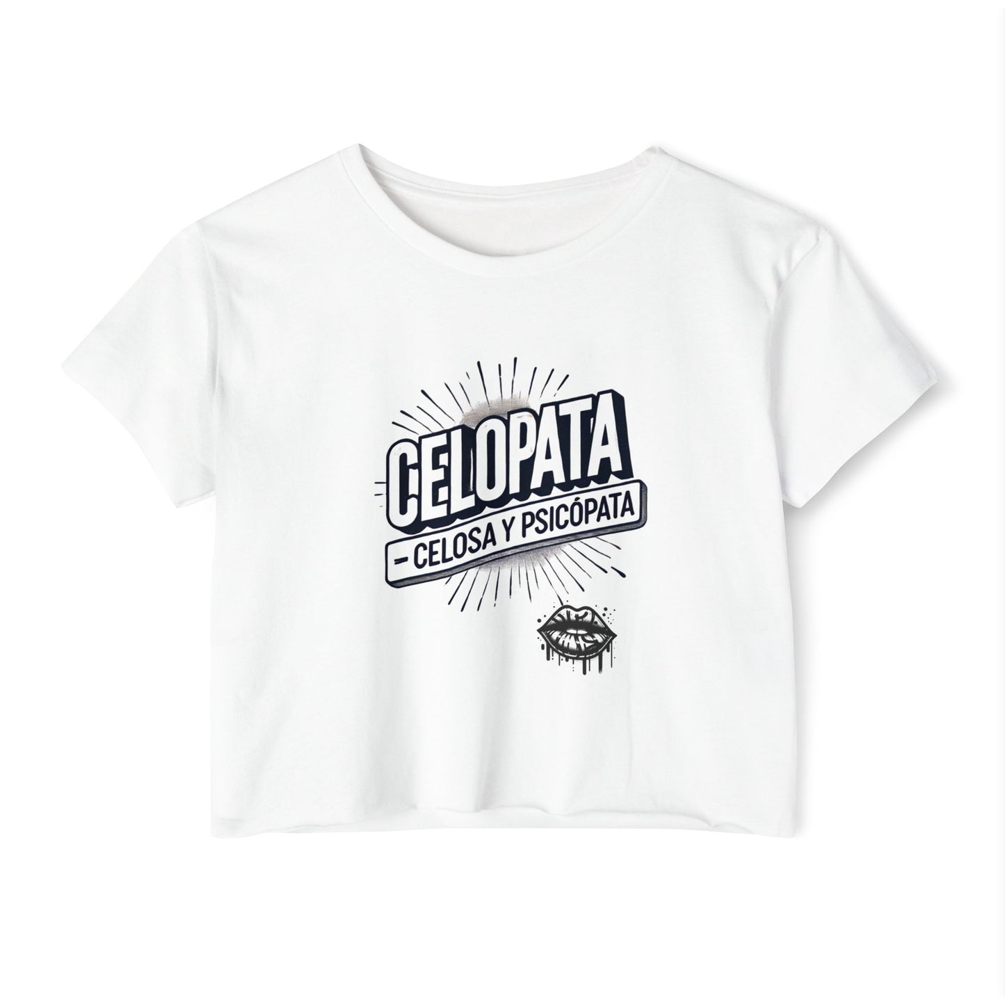 Celopata Celosa & Psicópata Crop Top for Women - Fun & Stylish Graphic Tee