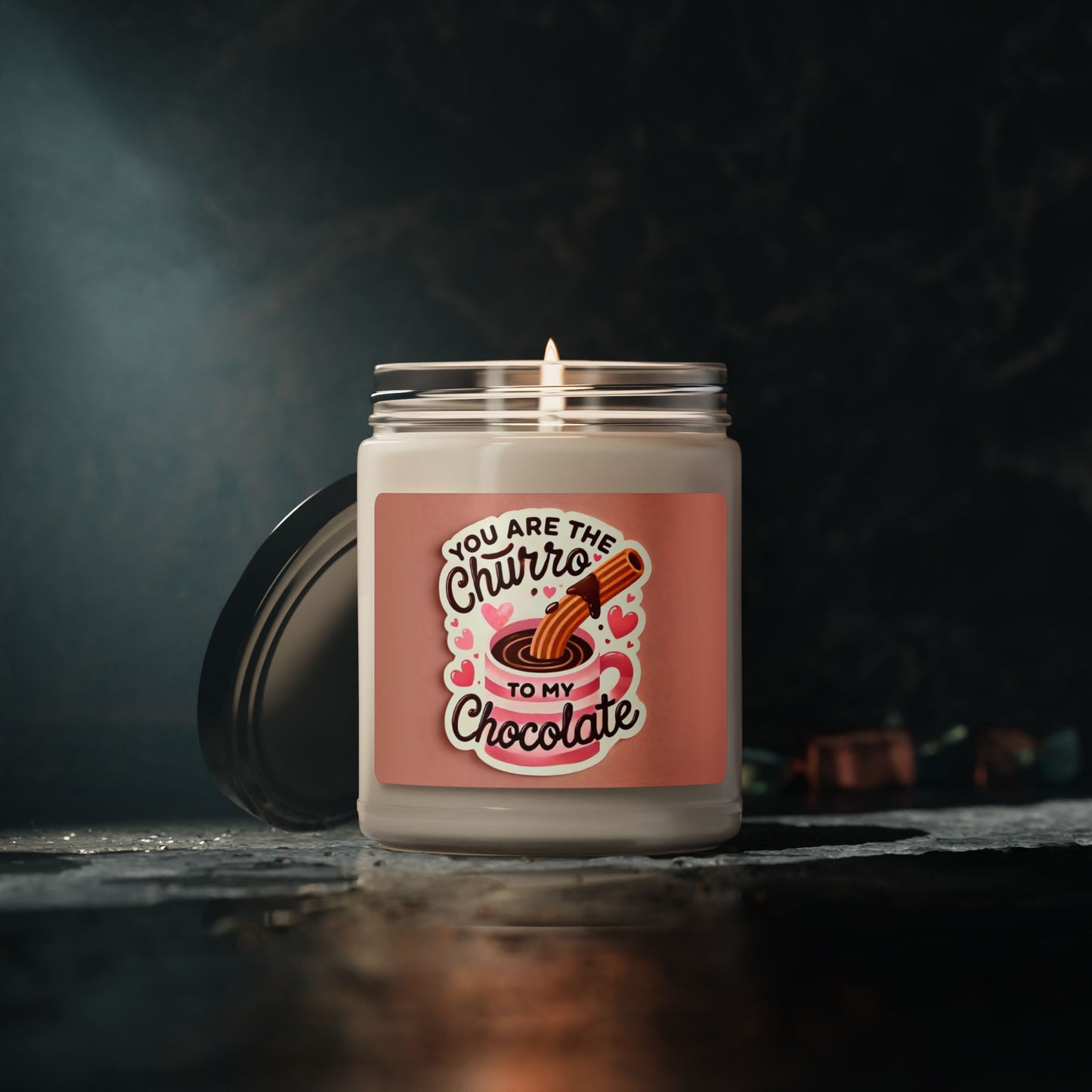 You are the Churro to my Chocolate - Scented Soy Candle, 9oz