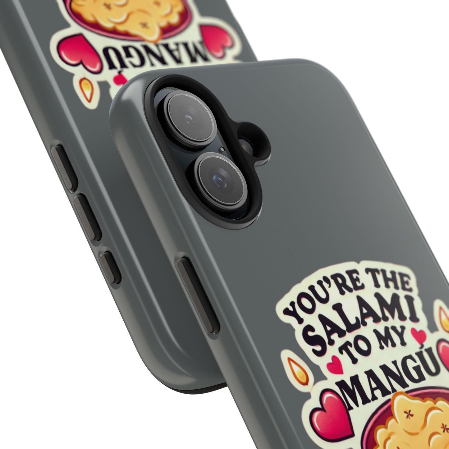 You are the Salami to my Mangú - Tough Phone Cases